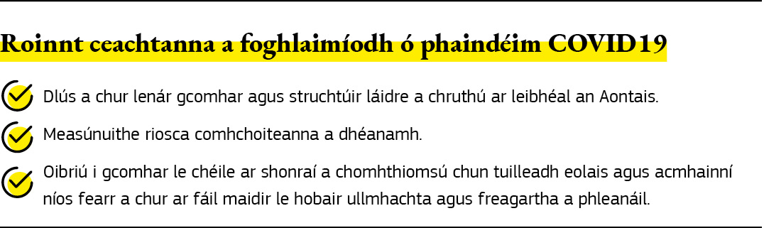 Léaráid ina ndéantar achoimre ar na ceachtanna a foghlaimíodh ó phaindéim Covid‑19.